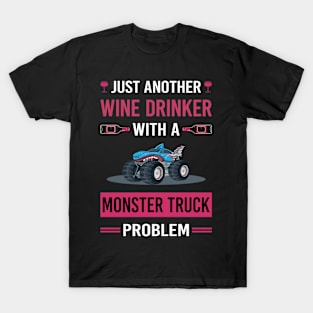 Wine Drinker Monster Truck Trucks T-Shirt